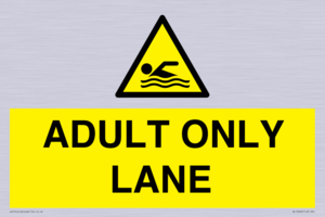 ADULT ONLY LANE